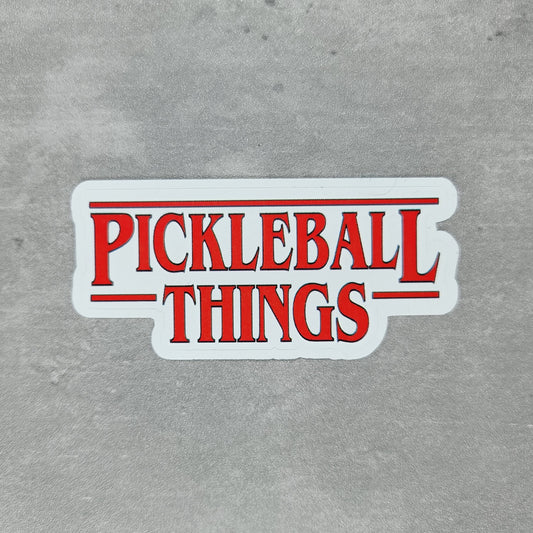 Pickleball Things Sticker